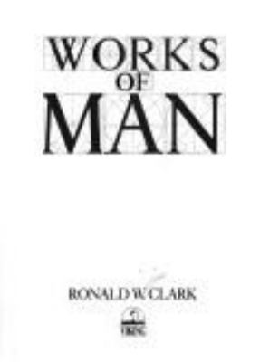 Works of man