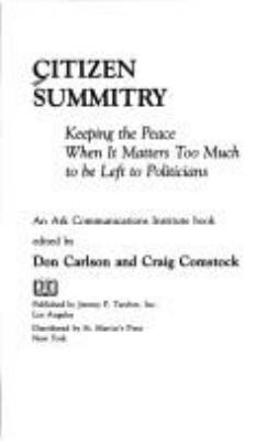 Citizen summitry : keeping the peace when it matters too much to be left to politicians