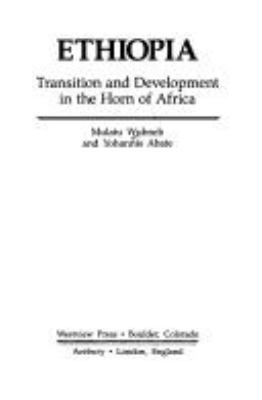 Ethiopia : transition and development in the Horn of Africa