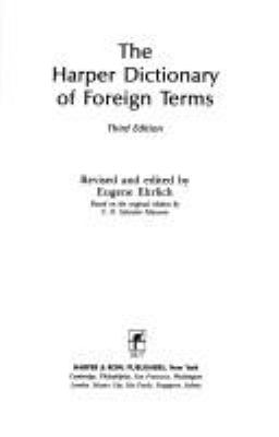 The Harper dictionary of foreign terms : based on the original edition by C.O. Sylvester Mawson.