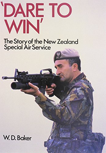 Dare to win : the story of the New Zealand Special Air Service