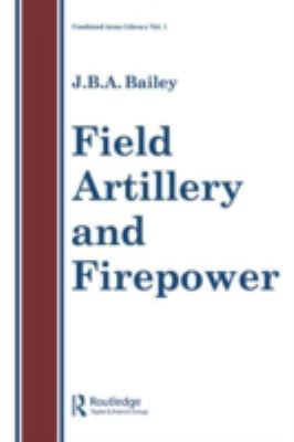 Field artillery and firepower