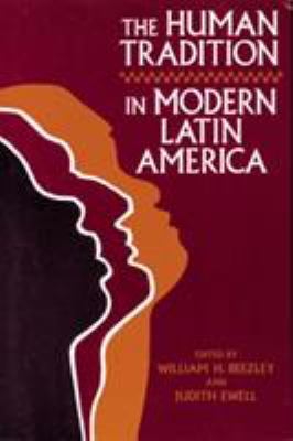 The human tradition in Latin America : the twentieth century