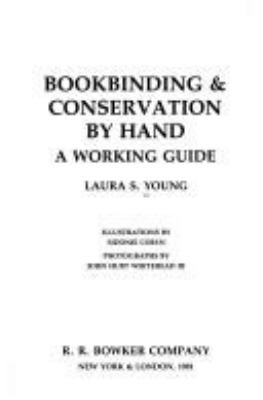 Bookbinding & conservation by hand : a working guide