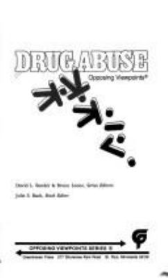 Drug abuse : opposing viewpoints