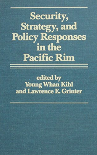 Security, strategy, and policy responses in the Pacific rim