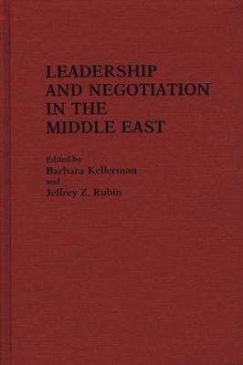 Leadership and negotiation in the Middle East