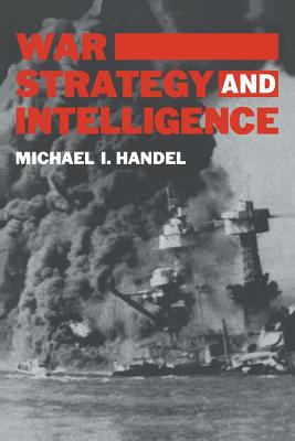 War, strategy, and intelligence