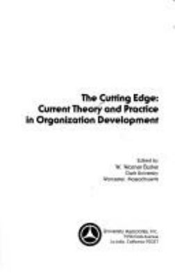 The cutting edge : current theory and practice in organization development