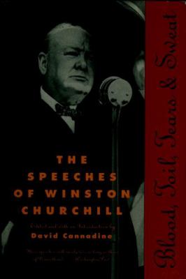 Blood, toil, tears, and sweat : the speeches of Winston Churchill