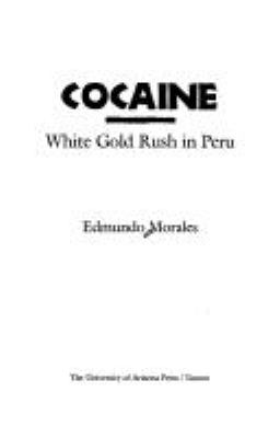 Cocaine : white gold rush in Peru