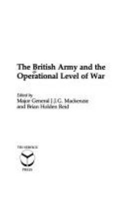 The British Army and the operational level of war