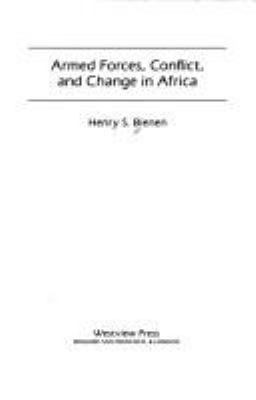 Armed forces, conflict, and change in Africa