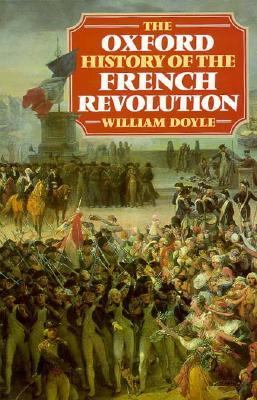 The Oxford history of the French Revolution