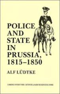 Police and state in Prussia, 1815-1850