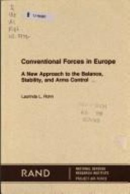 Conventional forces in Europe : a new approach to the balance, stability, and arms control