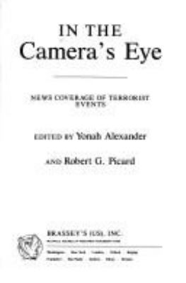 In the camera's eye : news coverage of terrorist events