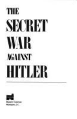 The secret war against Hitler