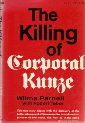 The killing of Corporal Kunze