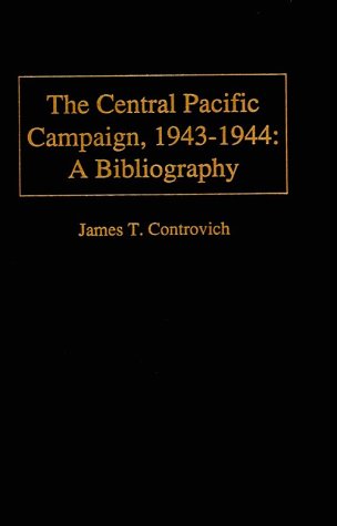 The central Pacific campaign, 1943-1944 : a bibliography