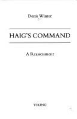 Haig's command : a reassessment