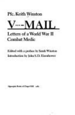 V-mail : letters of a World War II combat medic