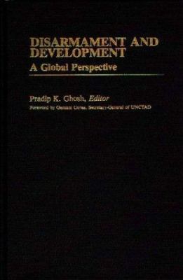 Disarmament and development : a global perspective