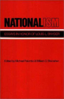 Nationalism : essays in honor of Louis L. Snyder