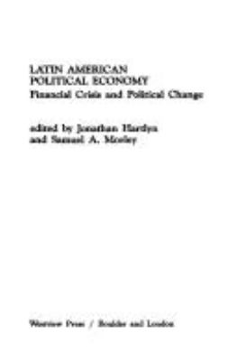 Latin American political economy : financial crisis and political change