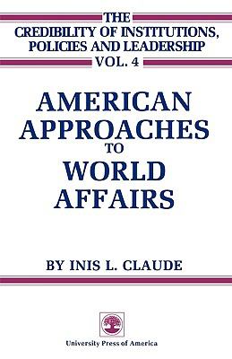 American approaches to world affairs