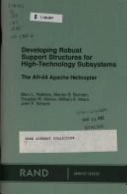 Developing robust support structures for high-technology subsystems : the AH-64 Apache helicopter