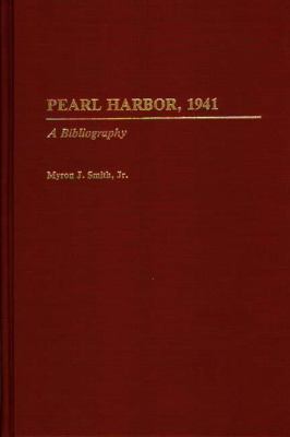 Pearl Harbor, 1941 : a bibliography