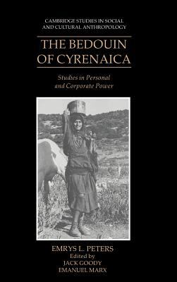 The Bedouin of Cyrenaica : studies in personal and corporate power