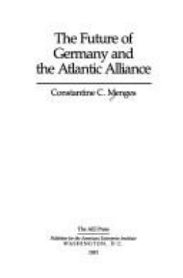 The future of Germany and the Atlantic Alliance