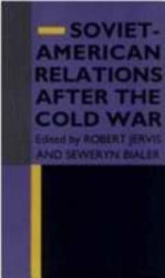 Soviet-American relations after the Cold War