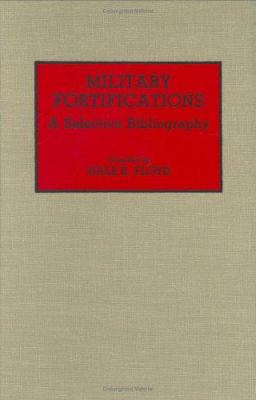 Military fortifications : a selective bibliography