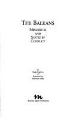 The Balkans : minorities and states in conflict