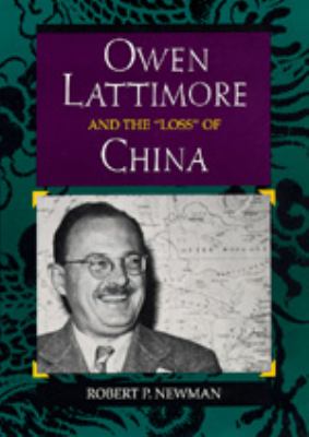 Owen Lattimore and the "loss" of China