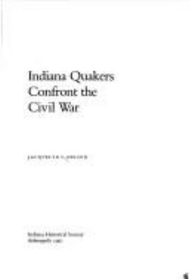 Indiana Quakers confront the Civil War