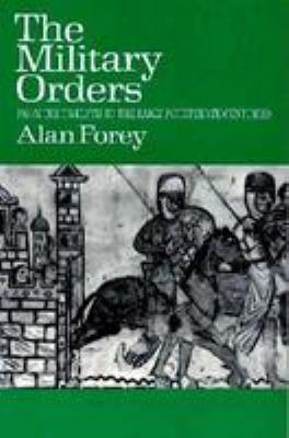 The military orders from the twelfth to the early fourteenth centuries