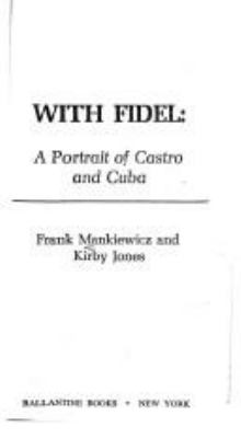 With Fidel : a portrait of Castro and Cuba