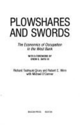 Plowshares and swords : the economics of occupation in the West Bank