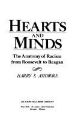 Hearts and minds : the anatomy of racism from Roosevelt to Reagan