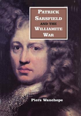 Patrick Sarsfield and the Williamite war