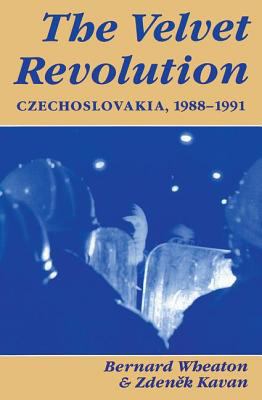 The velvet revolution : Czechoslovakia, 1988-1991