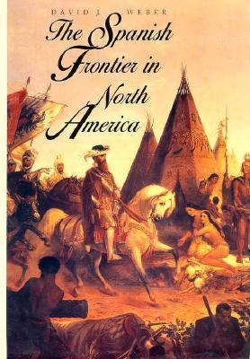 The Spanish frontier in North America