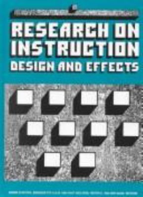 Research on instruction : design and effects