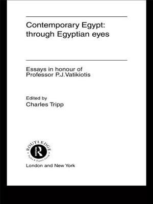 Contemporary Egypt : through Egyptian eyes : essays in honour of Professor P.J. Vatikiotis