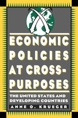 Economic policies at cross-purposes : the United States and developing countries