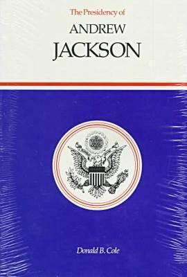 The presidency of Andrew Jackson